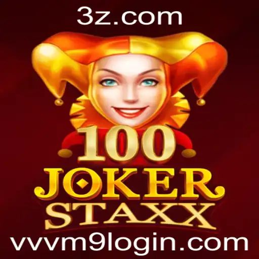 Descubra o Mundo Empolgante de 100JokerStaxx com vvvm9 Login